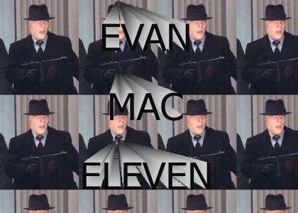 evan mac eleven