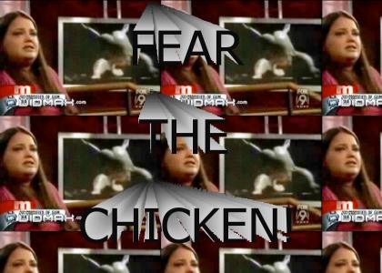 Fear the Chicken!
