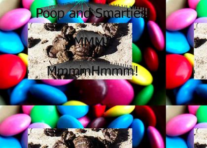 Poop and Smarties!!!