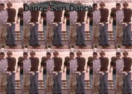 Dance Sam Dance!
