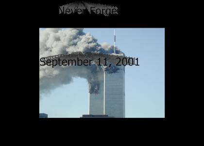 We will never forget, we will never forgive.