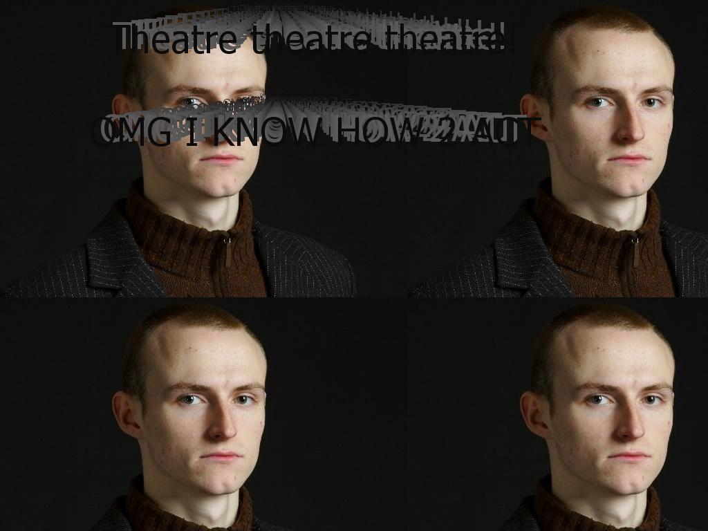 theatretheatretheatre