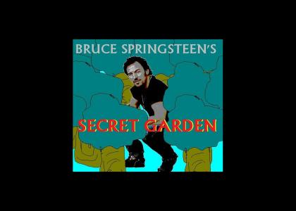 Bruce Springsteen's Secret Garden
