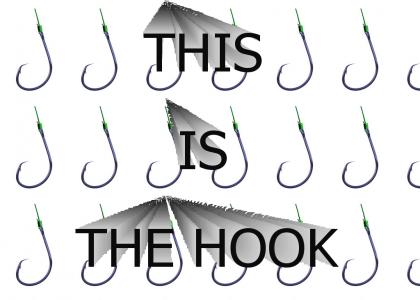 This is the hook