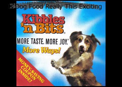 Exciting Dog Food!
