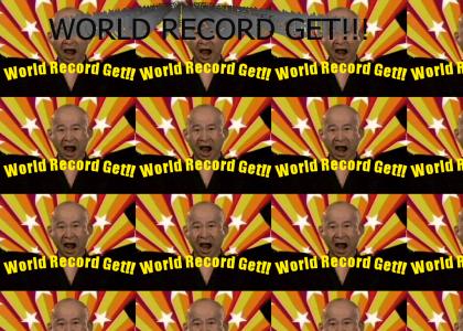 WORLD RECORD GET!!!1