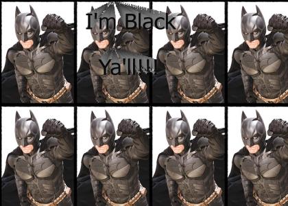 Batman Is Black Ya'll