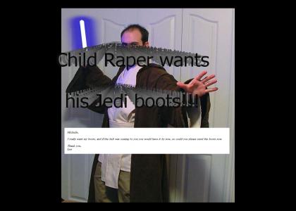 Lee wants his jedi boots!!