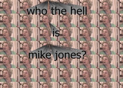 grandma does not know who mike jones is