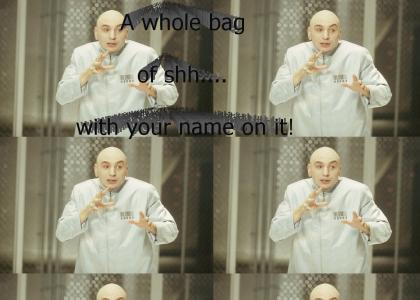 A whole bag of sh....