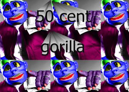 50 cent gorilla