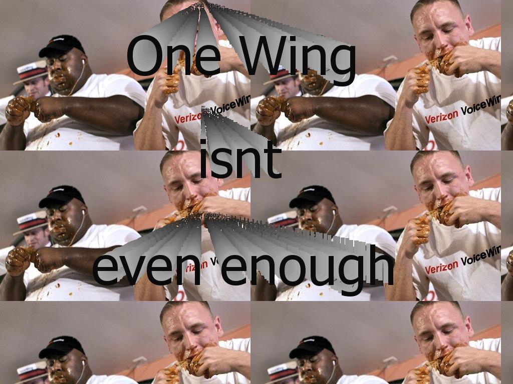 onewingwuzzentenough