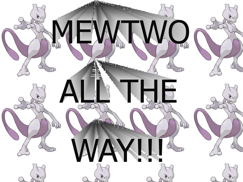 mewtwoalltheway