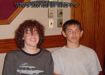 Who's Stoned?