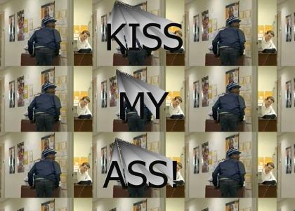 Kiss My Ass!