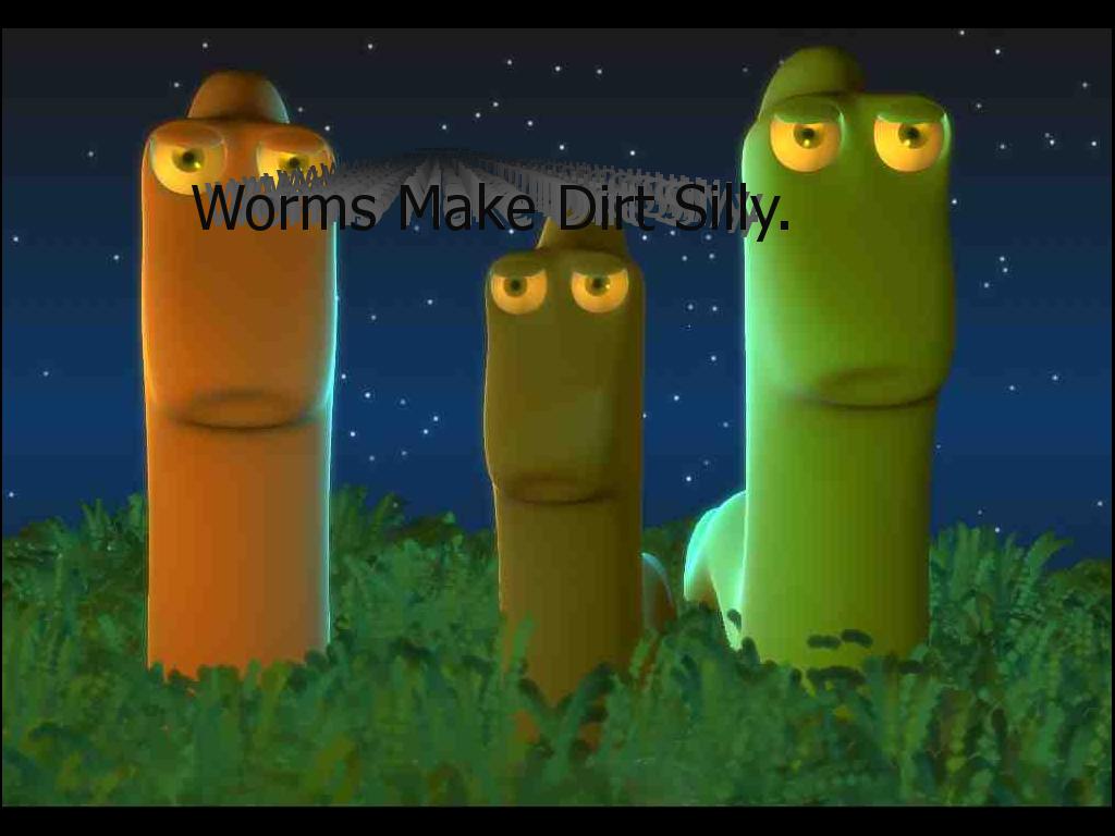 wormsmakedirt