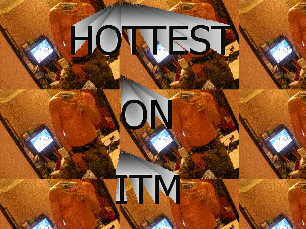 hottestonitm