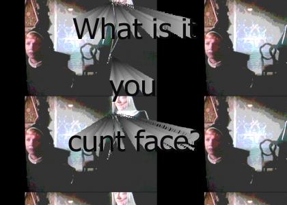 The Sound of Cunt Face