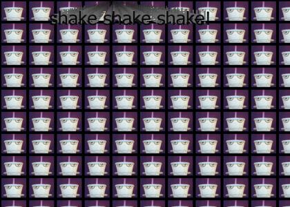 Shake Shake Shake!