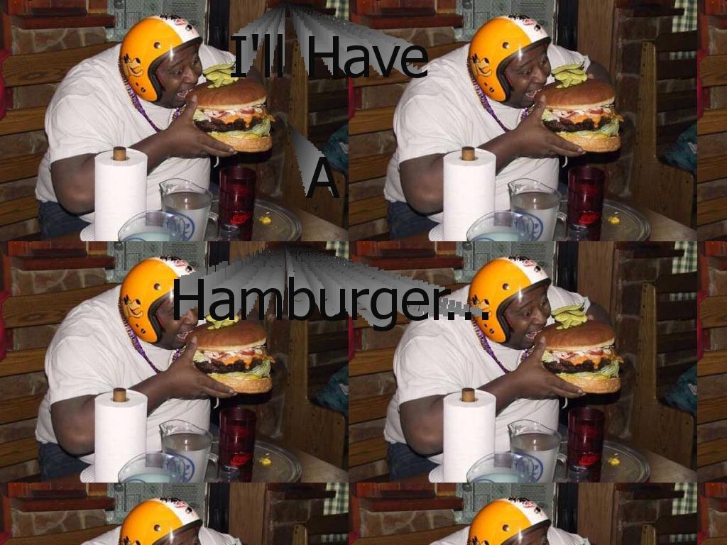 Illhaveahamburger