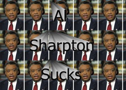 Al Sharpton Sucks