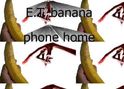 E.T. banana phone