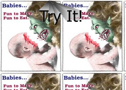 Baby's...The Other Kinda Meat