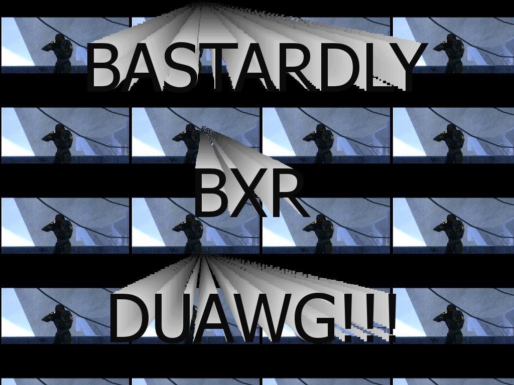 bastardlybxr