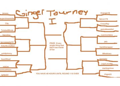 GINGER TOURNEY BRACKET