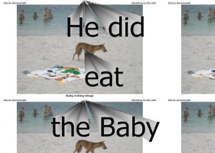 The Dingo did eat the baby