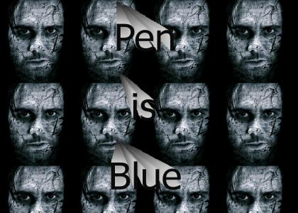 The Goddamn Pen Is Blue