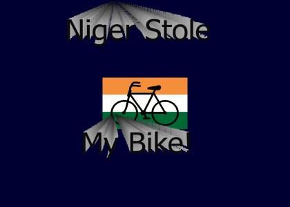 Niger Stole My Bike!