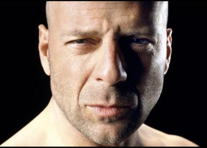 Bruce Willis Intimidates Your Soul