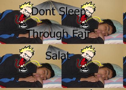 Sleep Through Fajr?