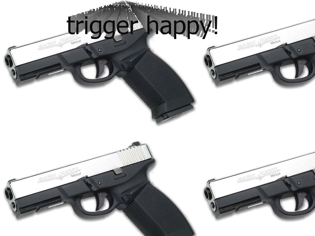 TriggerHappy