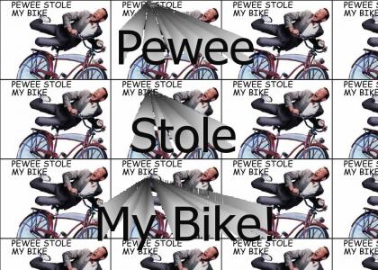 Pewee Stole My Bike