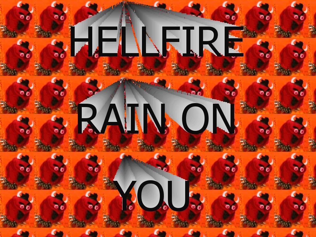 hellfirerainonyou