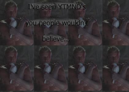 I've seen YTMND's you people wouldn't believe... (Remake)