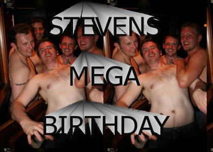 STEVENS 19TH MEGA BDAY