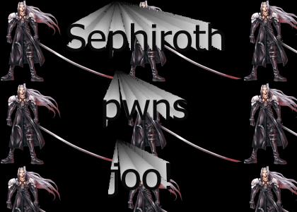 Sephiroth Pwns You
