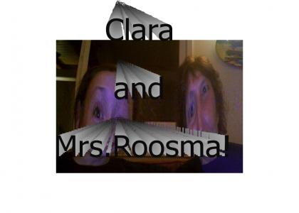 clara and the roosmas