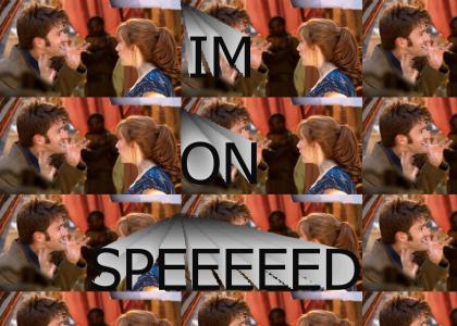 THE DOCTOR ON SPEEEEED