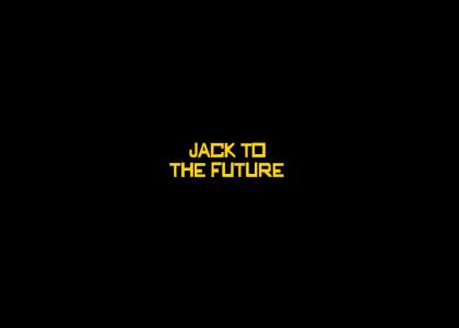 Jack To The Future 2! (new improved gif!)