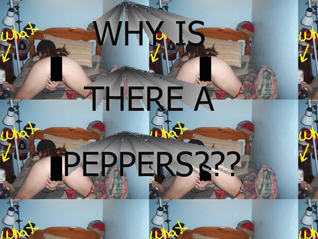 Whypeppersparttwo