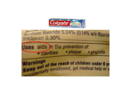 AIDS Toothpaste!
