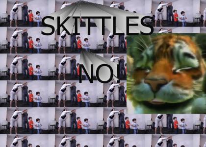 SKITTLES NO!