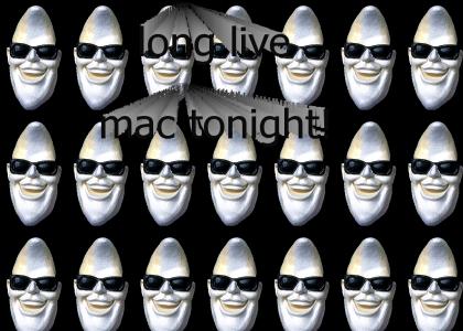 Mac Tonight is back!