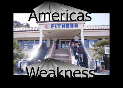 America Has One Weakness..