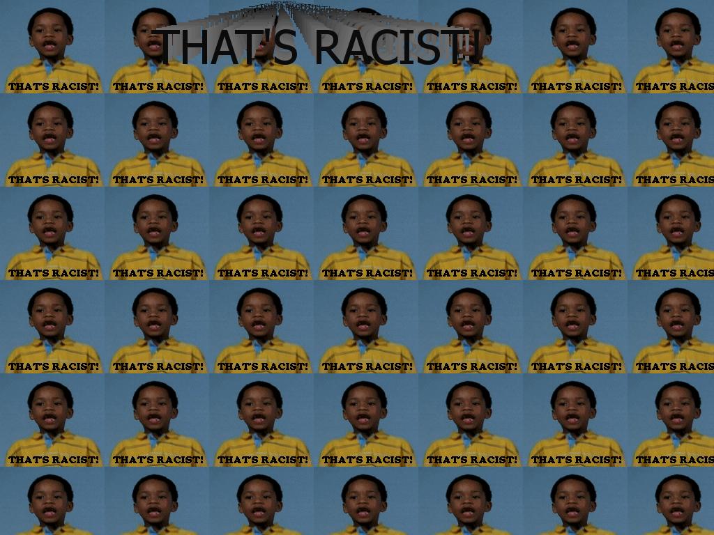 lolthatsracist