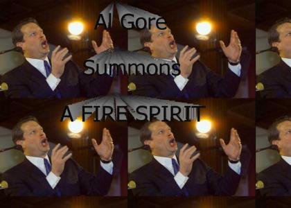Al Gore Summons a Fire Spirit!!!!!